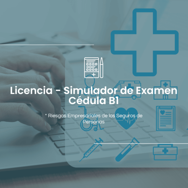 Cédula B1 - Licencia Digital del Simulador de Examen de Acreditación