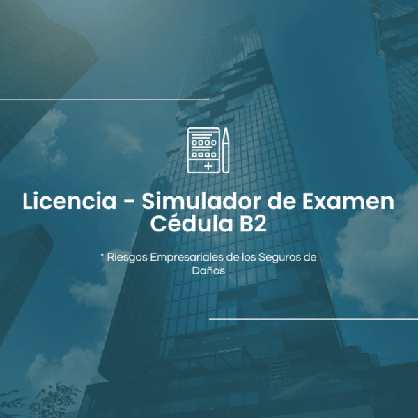 Cédula B2 - Licencia Digital del Simulador de Examen de Acreditación