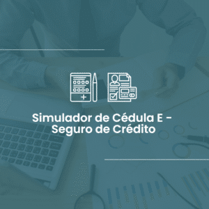 Simulador Cédula E- Seguro de Crédito
