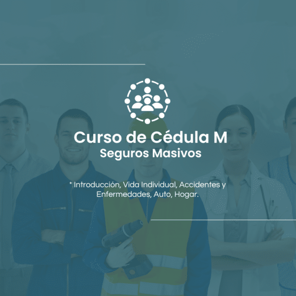 Curso de Cédula M - Seguros Masivos